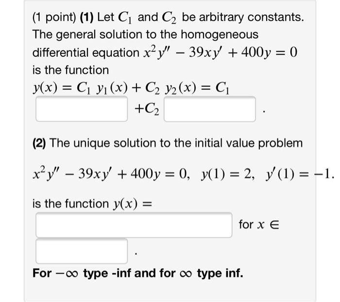 Solved (1 Point) (1) Let C And C2 Be Arbitrary Constants. | Chegg.com