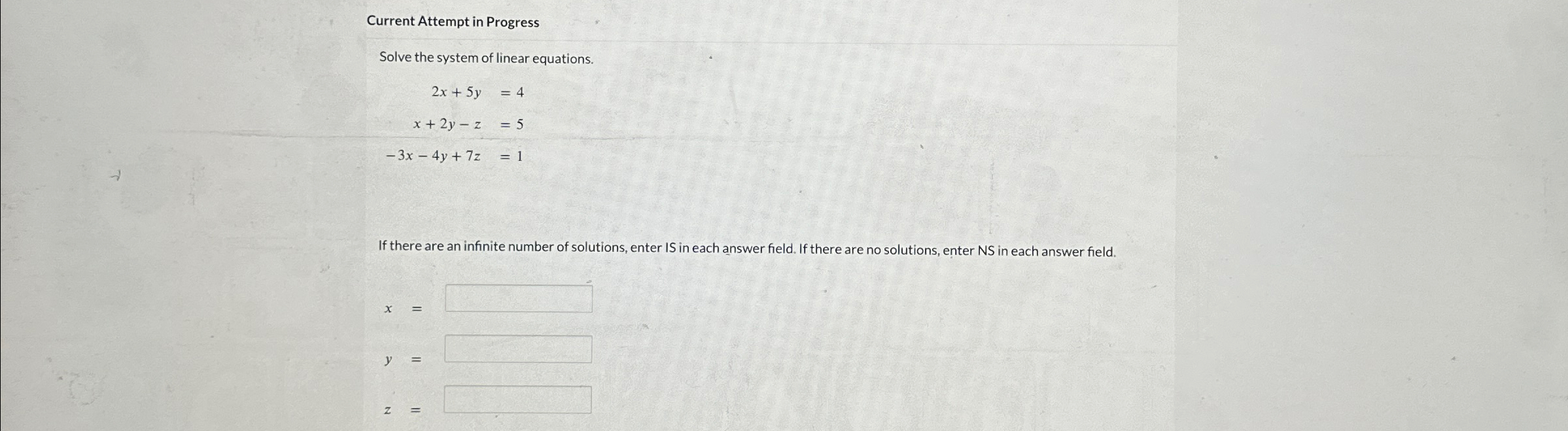 Solved Current Attempt in ProgressSolve the system of linear | Chegg.com