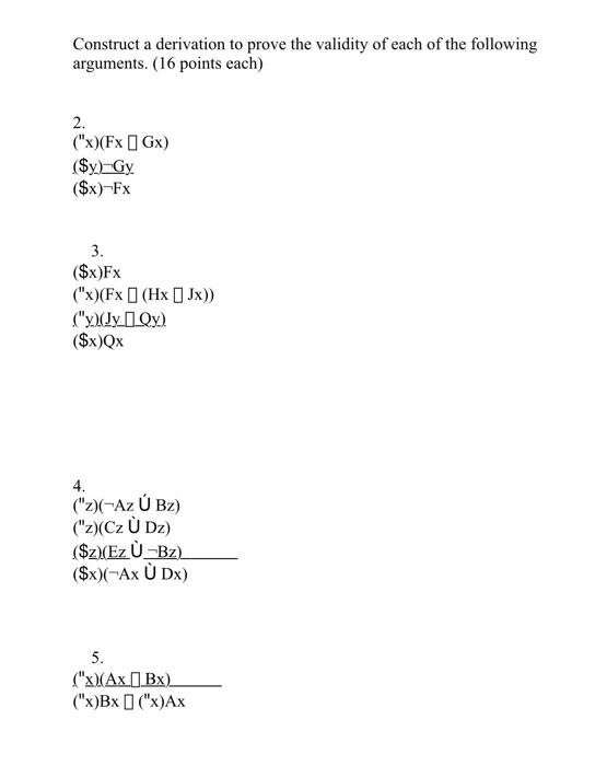 Solved Construct A Derivation To Prove The Validity Of Ea Chegg Com