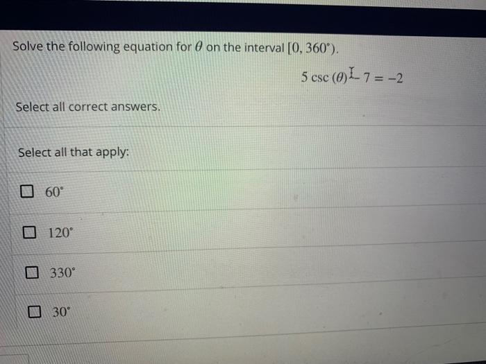 Solved Solve the following equation for on the interval | Chegg.com