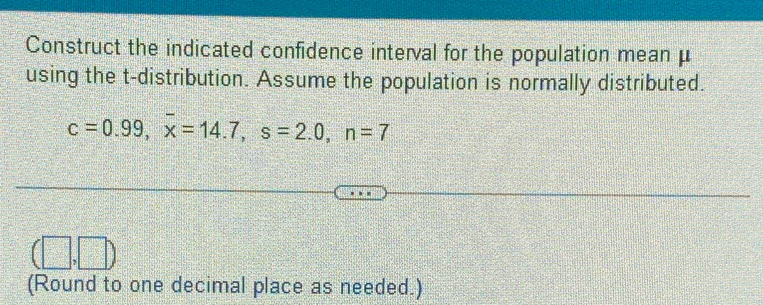 Solved Construct the indicated confidence interval for the | Chegg.com