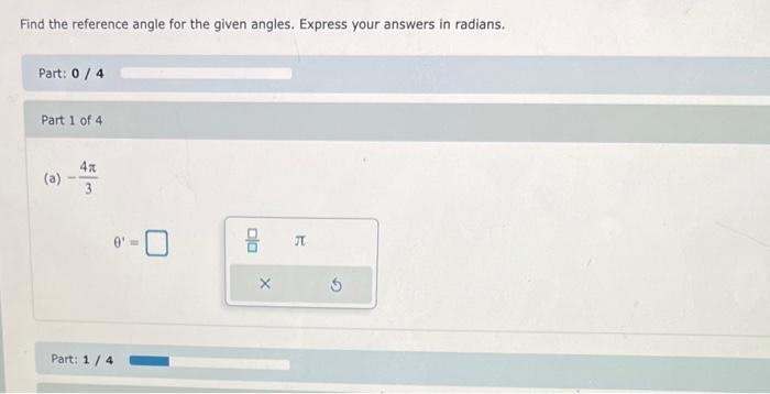 Solved Find The Reference Angle For The Given Angles. | Chegg.com