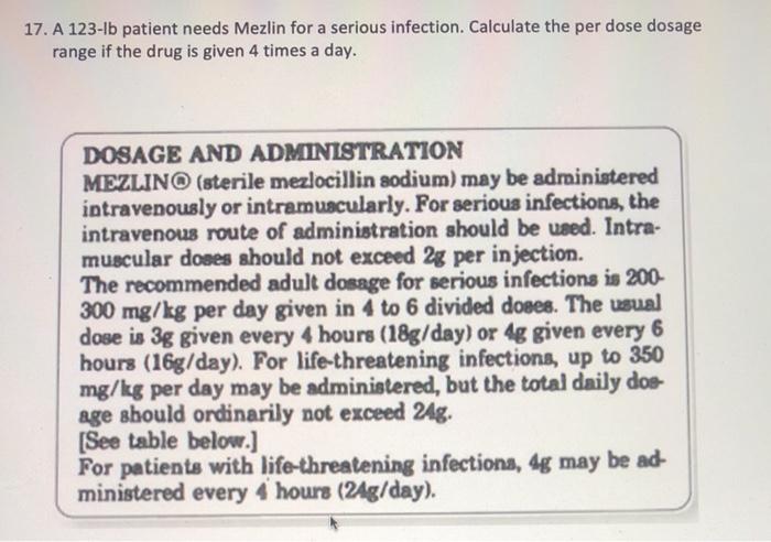 Solved 17. A 123-1b patient needs Merlin for a serious | Chegg.com