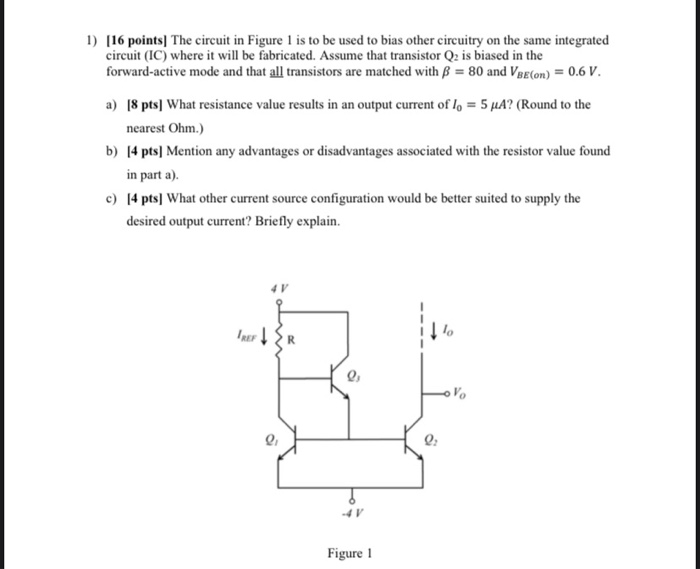 Solved 1) [16 points) The circuit in Figure 1 is to be used | Chegg.com