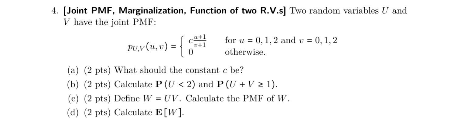 Solved [Joint PMF, ﻿Marginalization, Function of ﻿two R.V.s] | Chegg.com