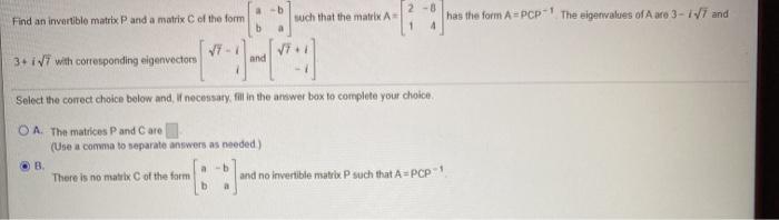 Solved a b 2 8 Find an invertible matrix P and a matrix C of