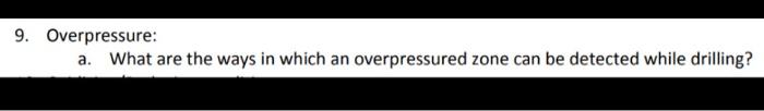 Solved 9. Overpressure: a. What are the ways in which an | Chegg.com