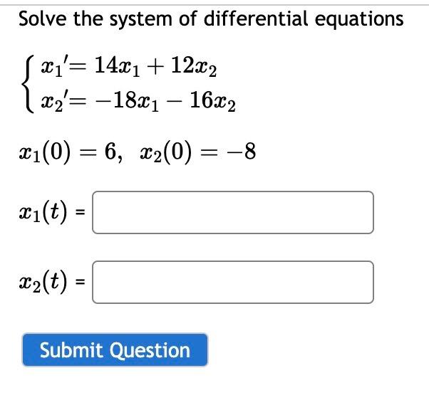 Solved Solve The System Of Differential Equations | Chegg.com