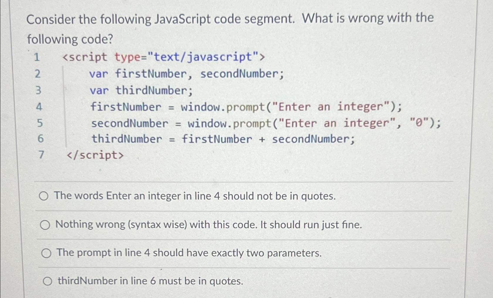 Solved Consider The Following JavaScript Code Segment. What | Chegg.com