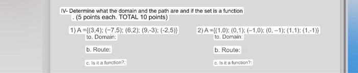 Solved IV- Determine what the domain and the path are and if | Chegg.com