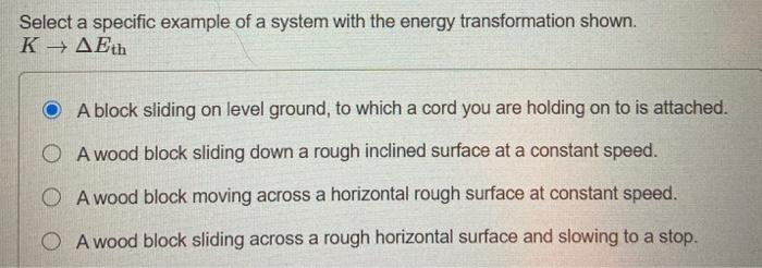 Solved Select A Specific Example Of A System With The Energy Chegg