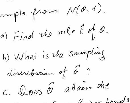 Solved Emple From N 0 1 A Find The Mle Mle A Of O B Chegg Com