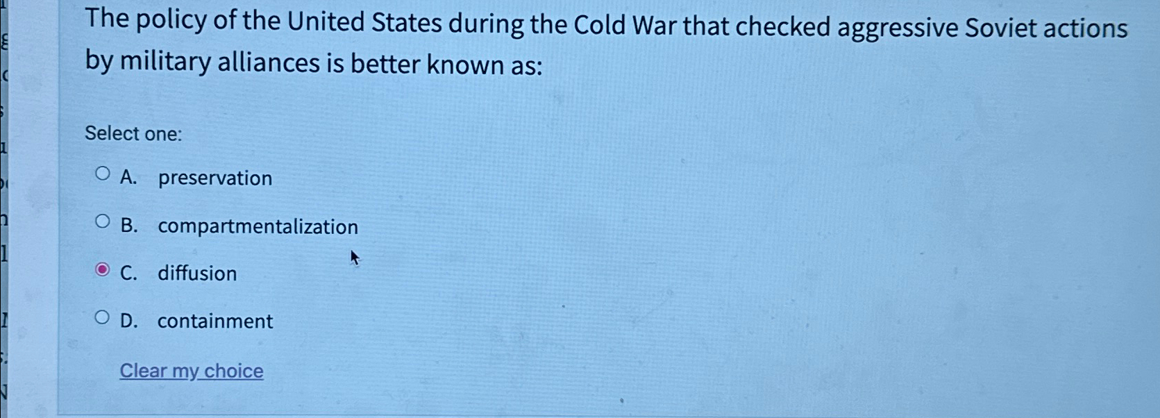 Solved The policy of the United States during the Cold War | Chegg.com