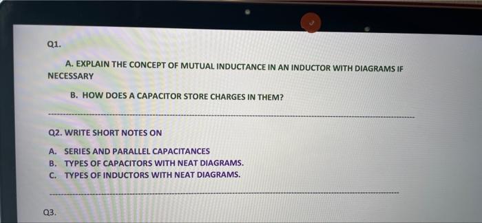 Solved QI A. EXPLAIN THE CONCEPT OF MUTUAL INDUCTANCE IN AN | Chegg.com