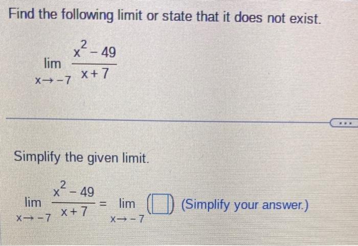 Solved Find the following limit or state that it does not | Chegg.com