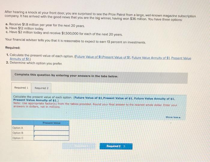 Solved After hearing a knock at your front door, you are | Chegg.com