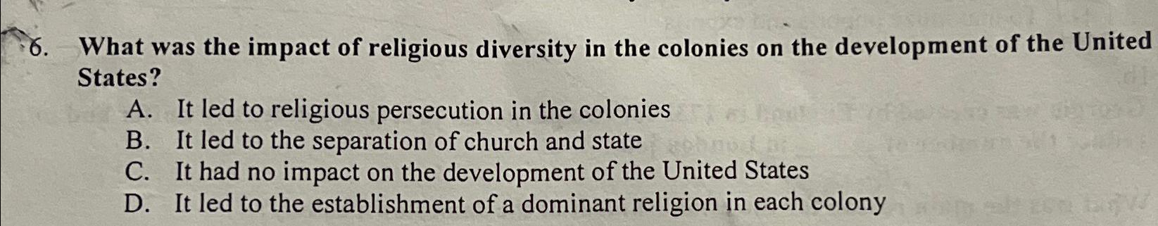 Solved What was the impact of religious diversity in the | Chegg.com