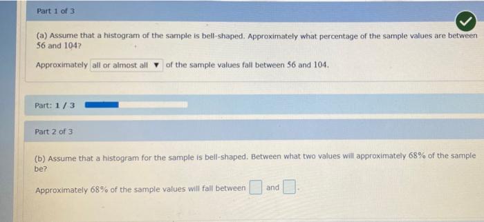 Solved Part 1 of 3 (a) Assume that a histogram of the sample | Chegg.com