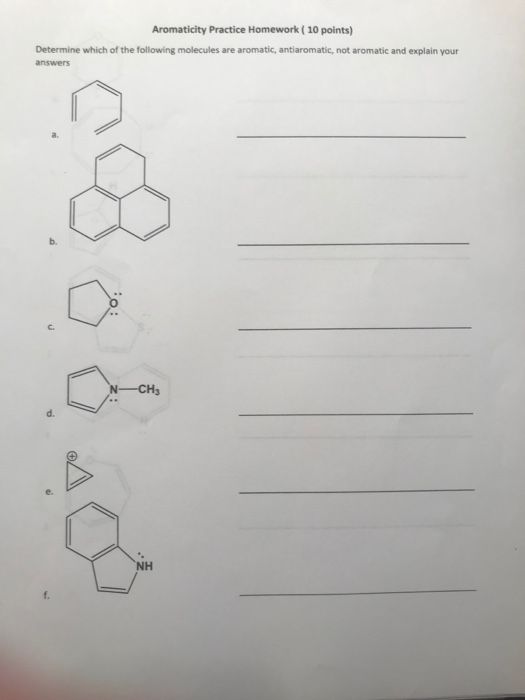 Solved Determine Whether Each Of The Molecules Are Aromatic, | Chegg.com