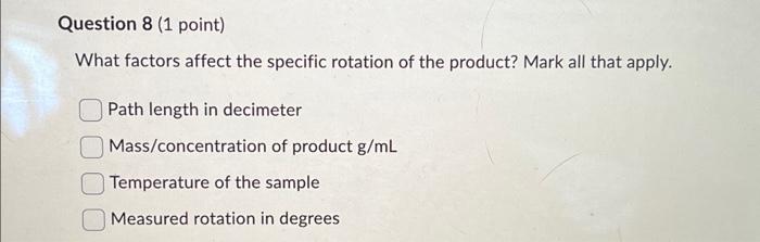 Solved What factors affect the specific rotation of the | Chegg.com