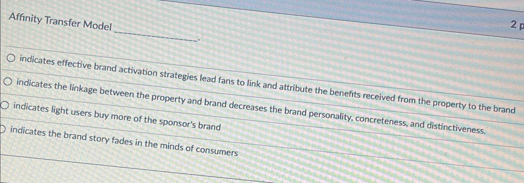 Solved Affinity Transfer Modelindicates Effective Brand | Chegg.com