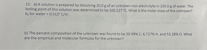 Solved B A Solution Was Made Up By Dissolving 3 75 G Of A Chegg Com