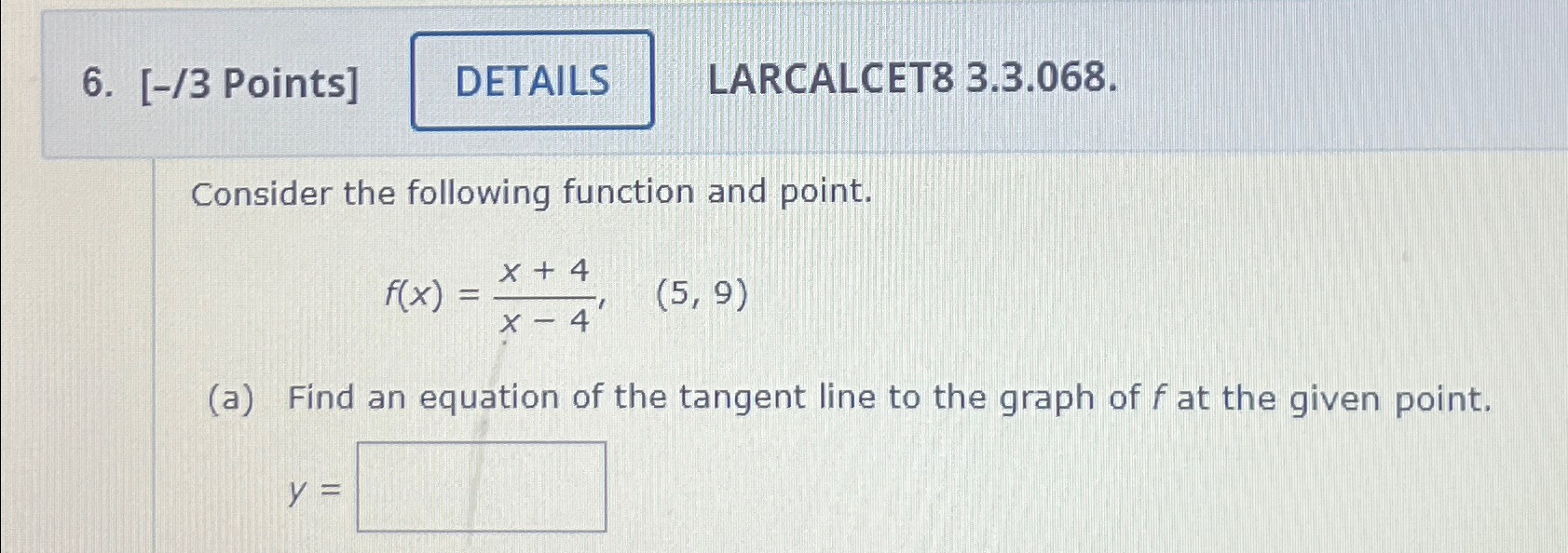 Solved [-/3 ﻿Points]LARCALCET8 3.3.068.Consider the | Chegg.com