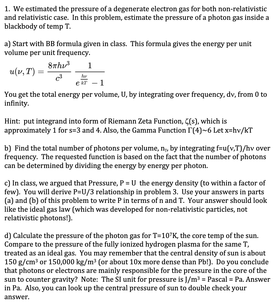 Solved We estimated the pressure of a degenerate electron | Chegg.com