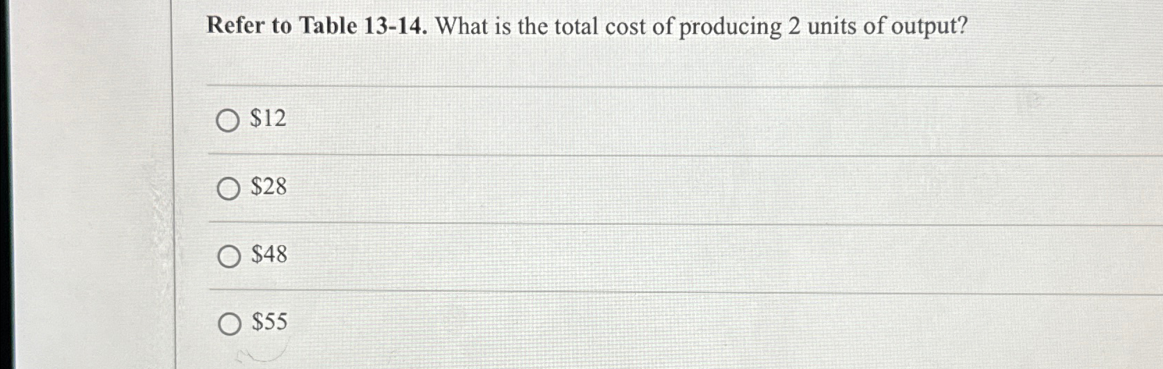 Solved Refer to Table 13-14. ﻿What is the total cost of | Chegg.com