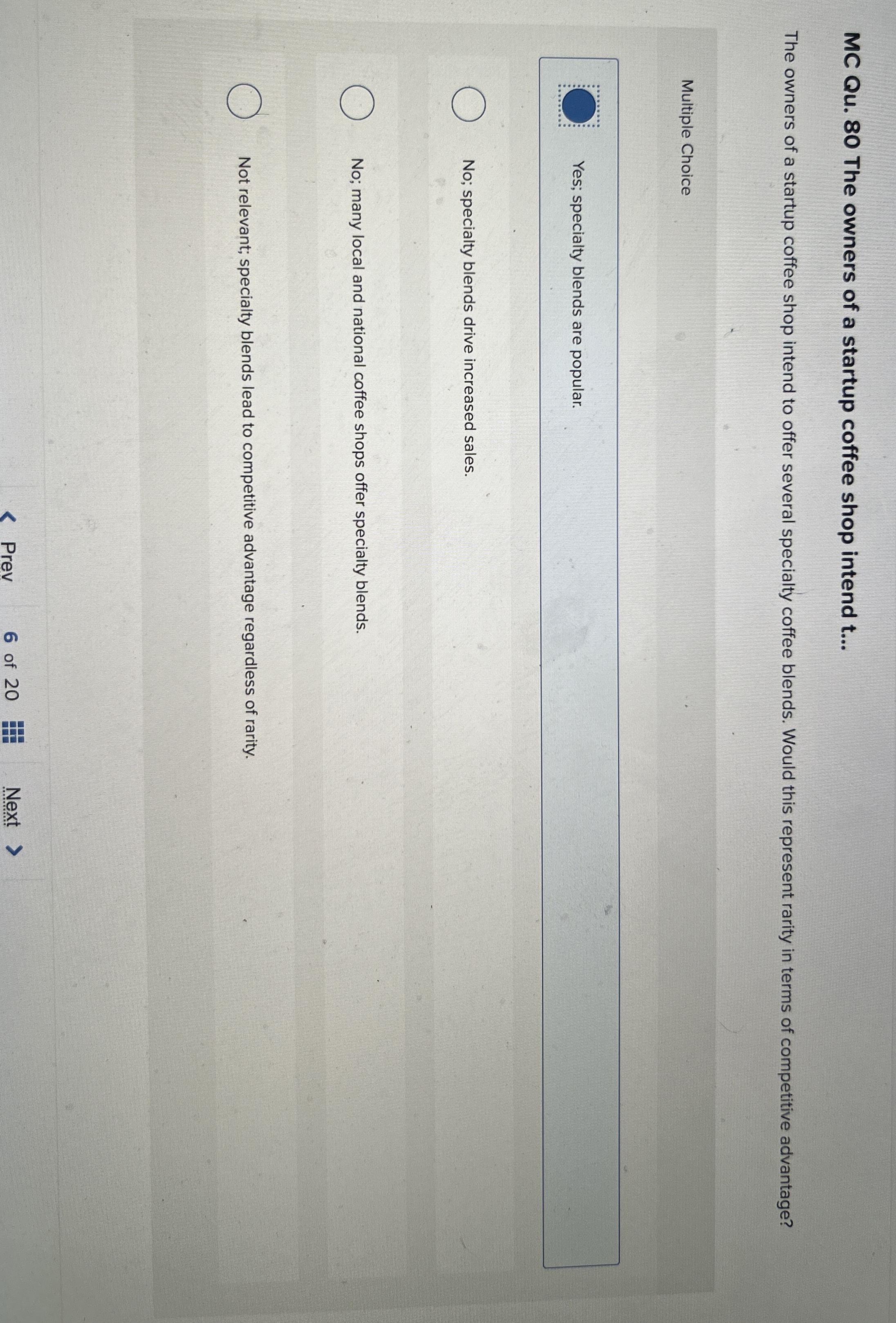 Solved MC Qu. 80 ﻿The owners of a startup coffee shop intend