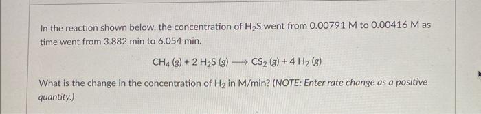 Solved In The Reaction Shown Below, The Concentration Of H2 | Chegg.com