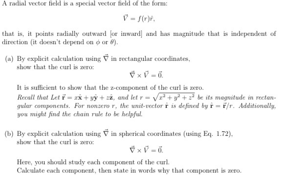 Solved A radial vector field is a special vector field of | Chegg.com