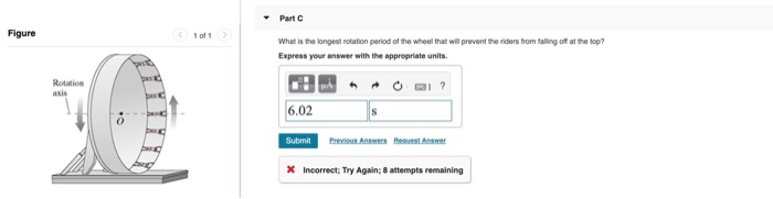 Solved What is the longest rotation period of the wheel | Chegg.com