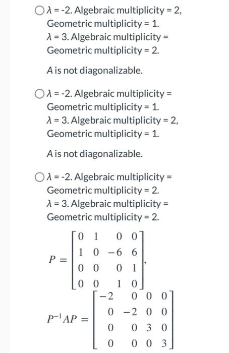 Solved Find The Geometric And Algebraic Multiplicity Of Each | Chegg.com