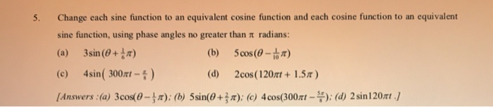 Solved 5. Change each sine function to an equivalent cosine | Chegg.com