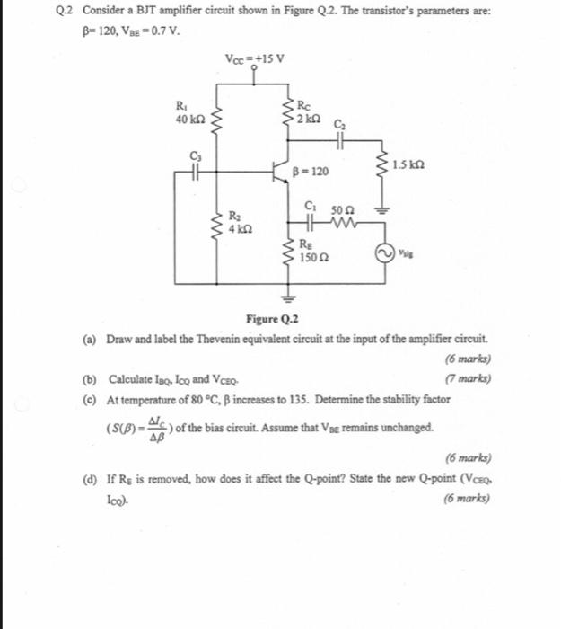 Solved Q.2 Consider A BJT Amplifier Circuit Shown In Figure | Chegg.com