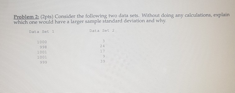 Solved Problem 2: (2pts) Consider the following two data | Chegg.com