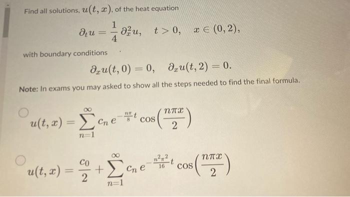 Solved Find all solutions, u(t, x), of the heat equation 1 | Chegg.com