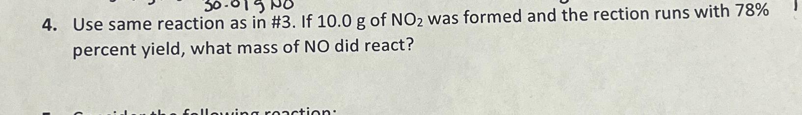 Solved Use same reaction as in #3. ﻿If 10.0g ﻿of NO2 ﻿was | Chegg.com