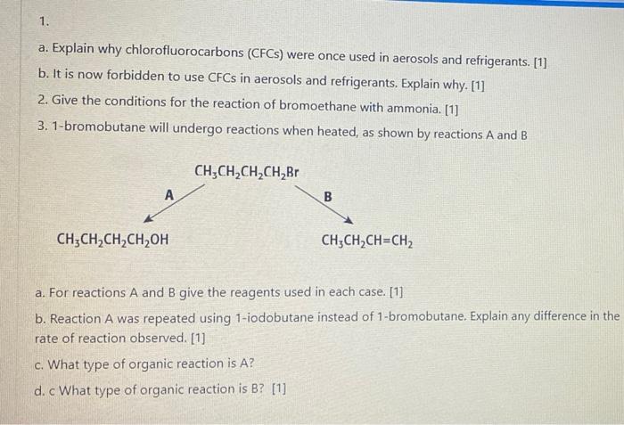 Solved 1. a. Explain why chlorofluorocarbons (CFCs) were | Chegg.com