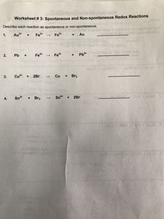 Solved Worksheet # 3: Spontaneous and Non-spontaneous Redox | Chegg.com