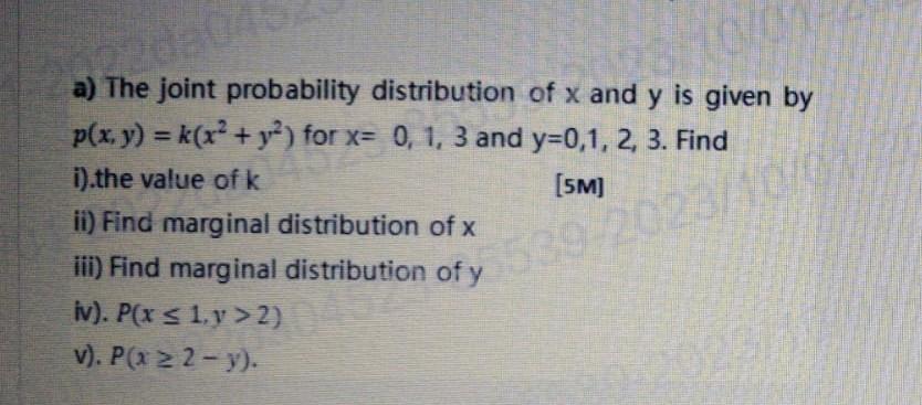 Solved a) The joint probability distribution of x and y is | Chegg.com