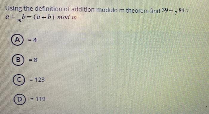 Solved Using the definition of addition modulo m theorem | Chegg.com