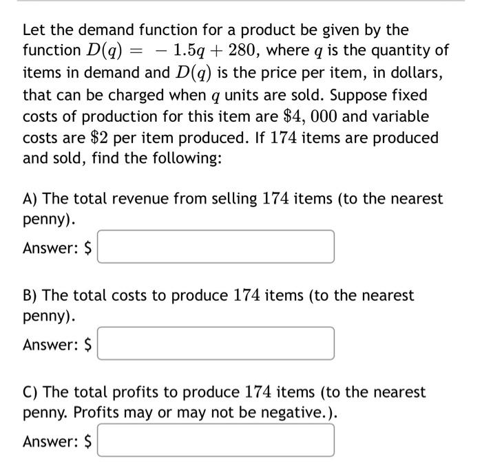 Solved = Let the demand function for a product be given by | Chegg.com