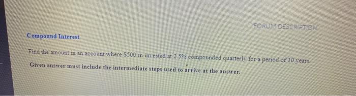 Solved Compound Interest Find the amount in an account where | Chegg.com