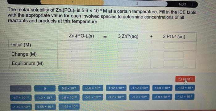Solved The molar solubility of Zn3(PO4)2 is 5.6×10−5M at a | Chegg.com