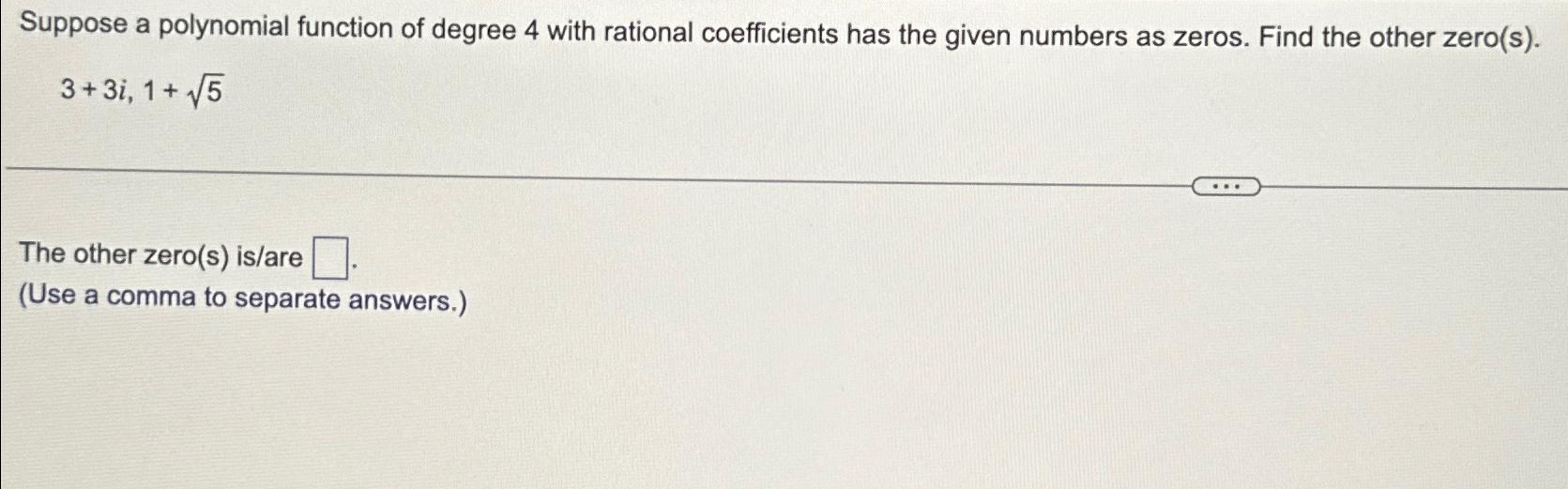 Solved Suppose a polynomial function of degree 4 ﻿with | Chegg.com