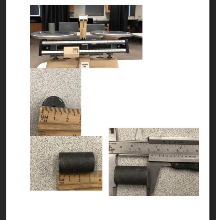 The Density Of A Solid Metal Cylinder Is Found From Chegg Com