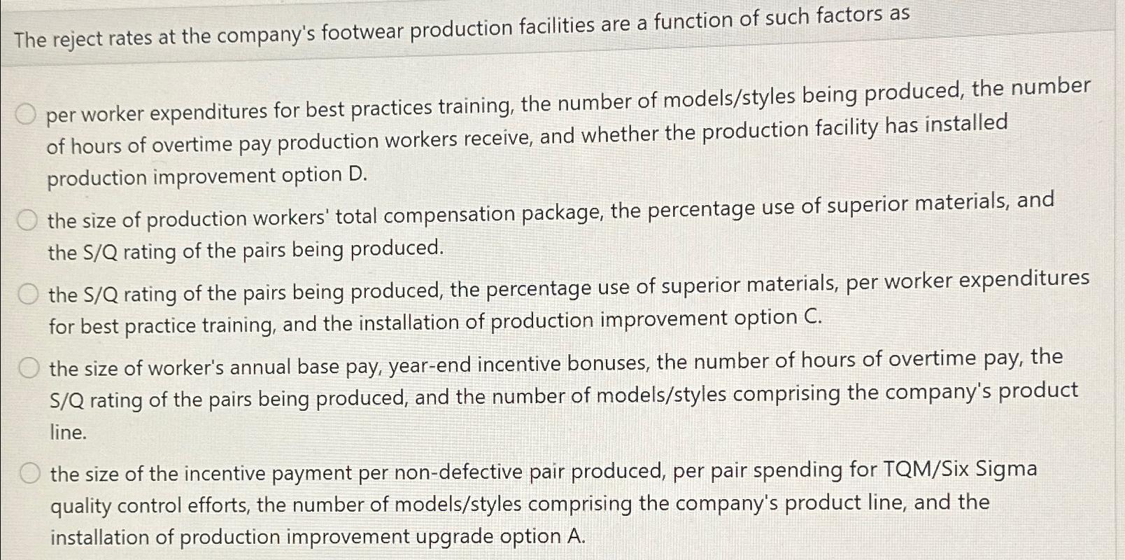 Solved The reject rates at the company's footwear production | Chegg.com