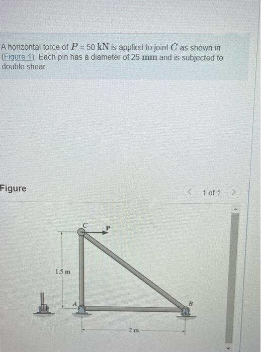 Solved A Horizontal Force Of P50kn Is Applied To Joint C As